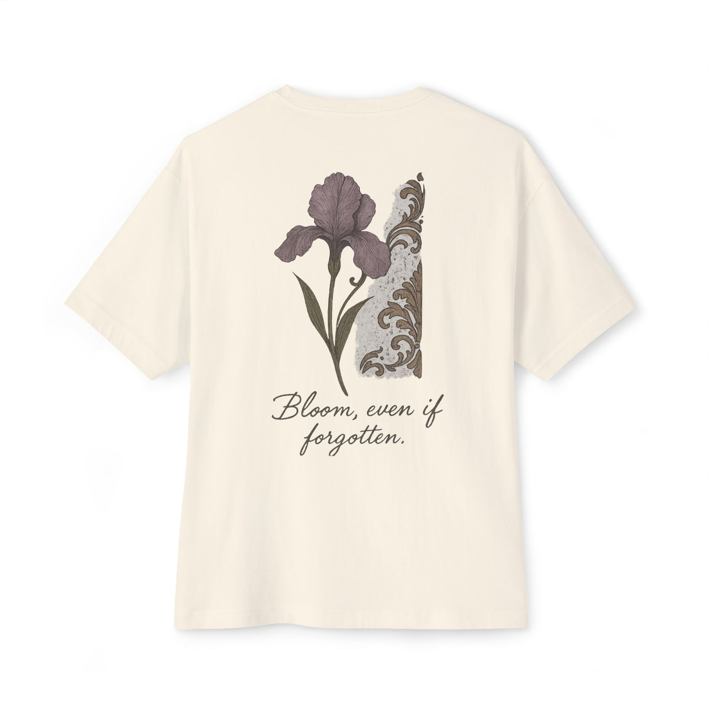 Blooming Oversized Tee | Unisex T-Shirt, Floral Graphic Tee, Inspirational Shirt, Comfortable Wear, Gift Idea